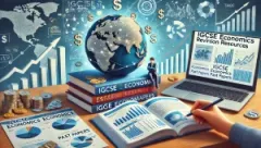 IGCSE Economics Revision Resources, Past Papers, and More